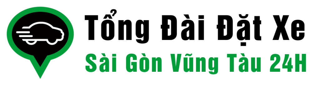 Tổng Đài Đặt Xe Sài Gòn Vũng Tàu 24H